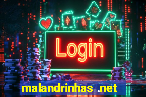 malandrinhas .net